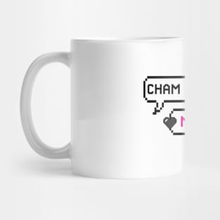 cham cham mon mon Mug